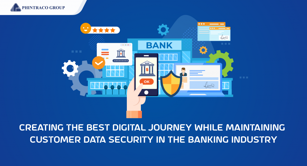 Ciptakan Digital Journey Terbaik dengan Menjaga Keamanan Data Nasabah di Industri Perbankan
