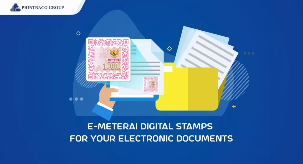 e-Meterai: Digital Stamps for Your Electronic Documents